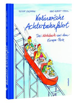 Lachen im Dreiländereck - Peter Gaymanns Zeichnungen im Europa-Park - Lachen im Dreiländereck - Peter Gaymanns Zeichnungen im Europa Park