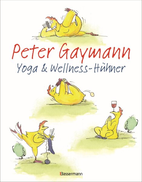 Peter Gaymann Buch Yoga- und Wellness Hühner Paperback