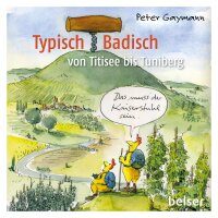 Peter Gaymann Buch Typisch badisch - Vom Titisee zum...