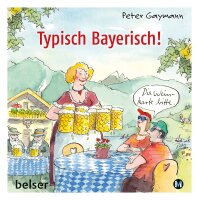 Peter Gaymann Buch Typisch Bayerisch
